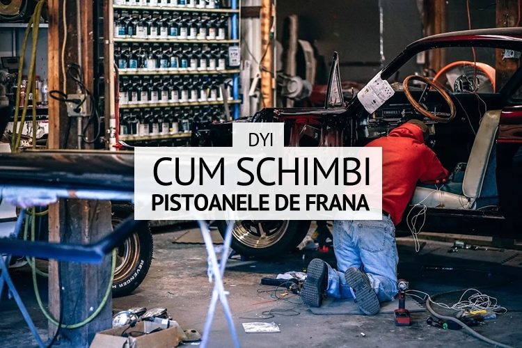 DIY: Cum schimbi pistoanele de frana