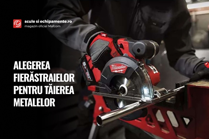 Alegerea fierăstraielor pentru tăierea metalelor