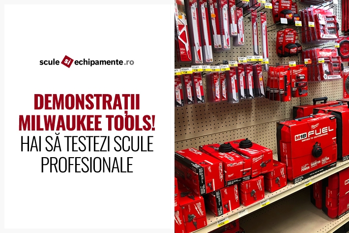 Demonstratii Milwaukee Tools