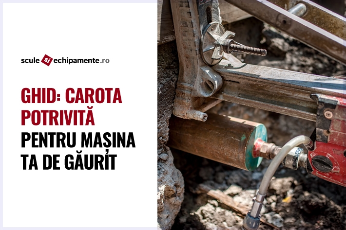 Ghid: Carota potrivita pentru masina ta de gaurit