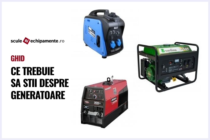 GHID: Ce trebuie sa stii despre generatoare