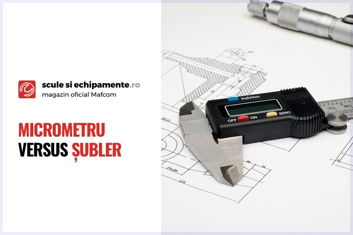 Micrometru versus șubler