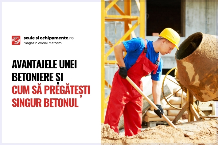 Avantajele unei betoniere și cum să pregătești singur betonul