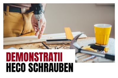 Te asteptam la o noua serie de demonstratii cu produsele HECO Schrauben