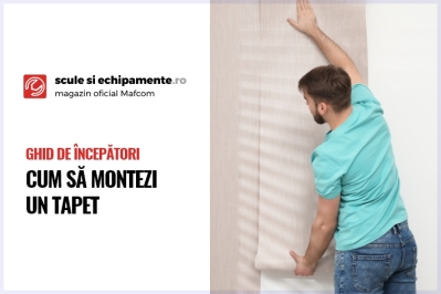 Ghid de începători: Cum să montezi un tapet 