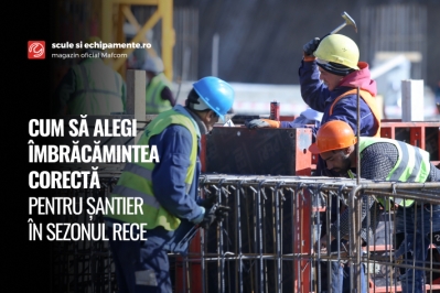 CUM SĂ ALEGI ÎMBRĂCĂMINTEA CORECTĂ PENTRU ȘANTIER ÎN SEZONUL RECE