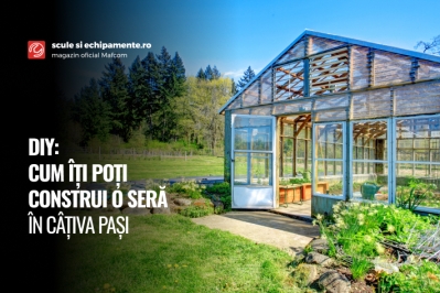DIY: Cum îți poți construi o seră în câțiva pași