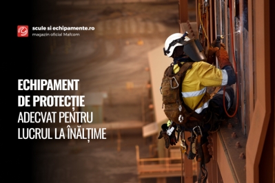 Echipament de protecție adecvat pentru lucrul la înălțime