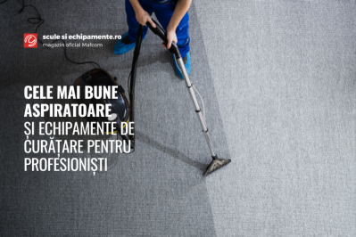 Cele mai bune aspiratoare și echipamente de curățare pentru profesioniști