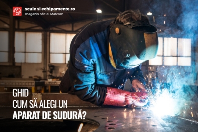 Ghid: cum alegi un aparat de sudura?