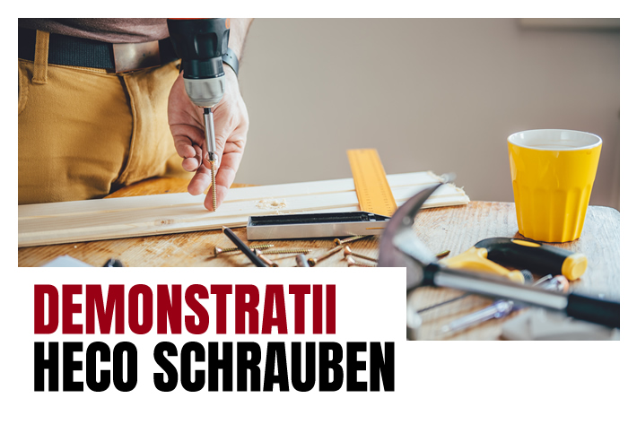Te asteptam la o noua serie de demonstratii cu produsele HECO Schrauben